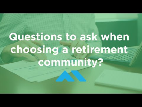 Questions to Ask When Choosing a Retirement Community