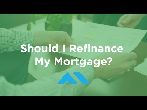 Should I Refinance My Mortgage?