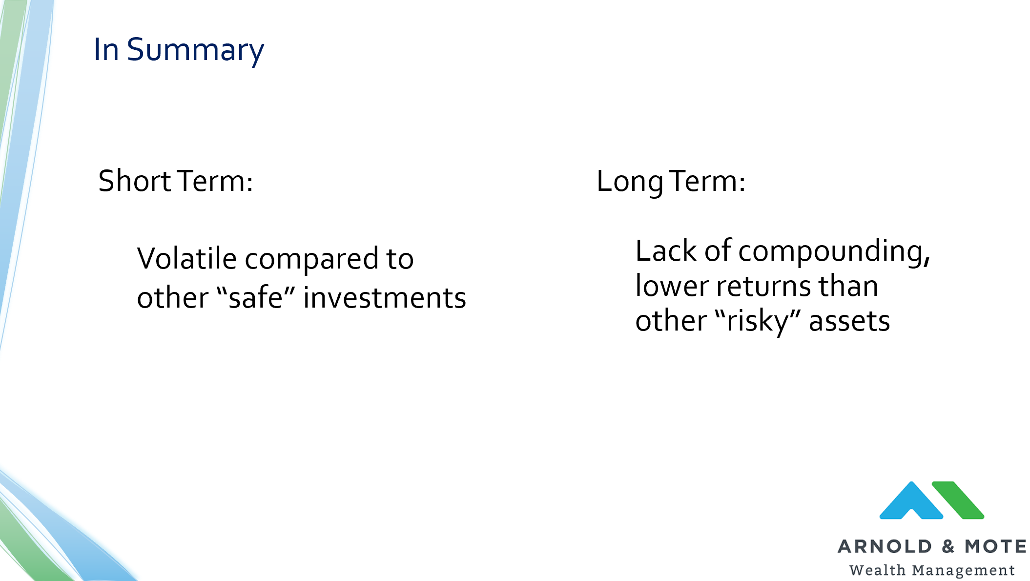 14 summary is gold a good investment Arnold Mote Wealth Management