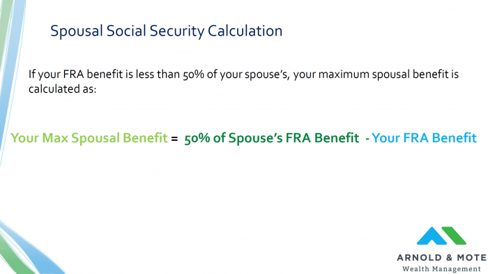 The calculation for this is taking half of your spouses benefit, and then subtracting your full retirement age benefit.